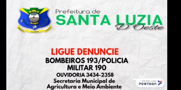 Campanha de prevenção contra os incêndios da Prefeitura de Santa Luzia D&#039;Oeste - RO