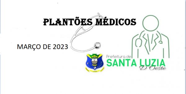 PLANTÕES MÉDICOS HOSPITAL MARÇO  DE 2023