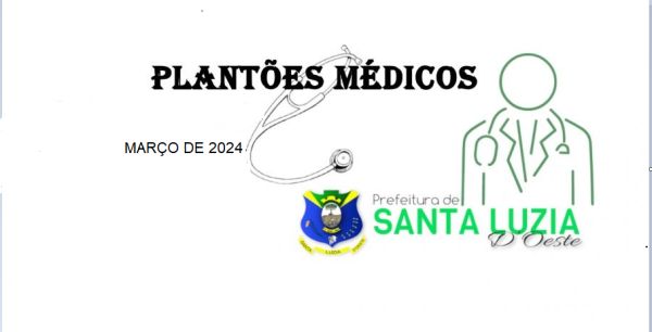 PLANTÕES MÉDICOS HOSPITAL MARÇO DE 2024