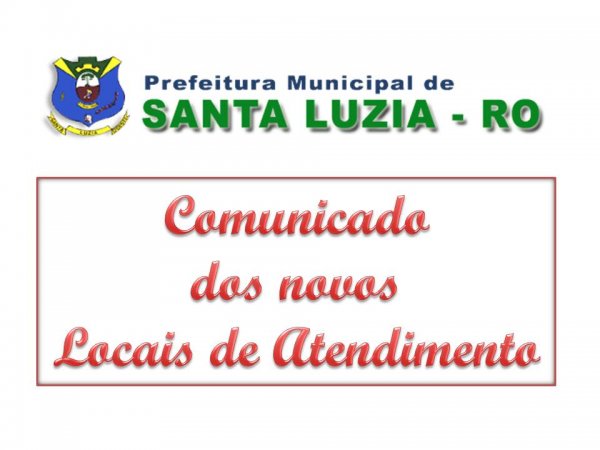 Comunicado: Novos Locais de Atendimento das Repartições da Prefeitura Municipal